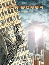 Acriboréa T05 - La Directive Arca - Sylvain Cordurie ; Stéphane Créty ; Sandrine Cordurié - 9782413050940