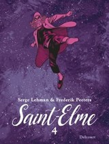 Saint-Elme T04 - L'oeil dans le dos - Serge Lehman ; Frederik PEETERS - 9782413057741