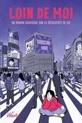 Loin de moi - Christine Mari - 9782413072041