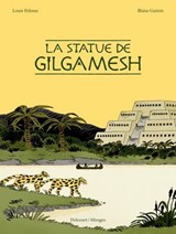 La Statue de Gilgamesh - Blaise Guinin - 9782413072188