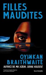Filles maudites - Oyinkan Braithwaite - 9782413072393