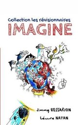 Imagine - Jimmy Bessarion ; Leonore Natan - 9782491294007