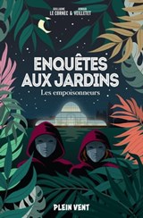 Les empoisonneurs - Romain Veilletet ; Guillaume Le Cornec ; Gildas Joulain - 9782492547225