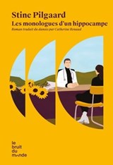 Les monologues d'un hippocampe - Stine Pilgaard - 9782493206718