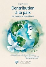 Contribution à la paix en douze propositions - Serge Toussaint - 9782494634305