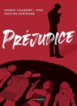 Préjudice - Ingrid Chabbert ; Pog ; Pauline Bertrand - 9782501175180