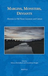 Margins, Monsters, Deviants: Alterities in Old Norse Literature and Culture - KNIGHT,  Gwendolyne - 9782503585864