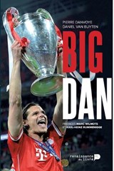 Big Dan - Daniel Van Buyten ; Pierre Danvoye - 9782507052249