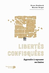 Libertés confisquées - Bruno Humbeeck ; Maxime Berger - 9782507057053