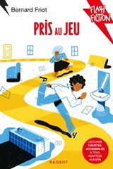 Pris au jeu - Bernard Friot - 9782700261103