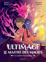Ultimage, Le maître des magies - L'ombre et la lumière - Adrien Tomas - 9782700277173