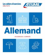 ASSiMiL Allemand - Débutants - DaF-Übungsheft - Niveau A1/A2 - Assimil S. A. S. - 9782700581508