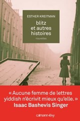 Blitz et autres histoires - Esther Kreitman - 9782702152508