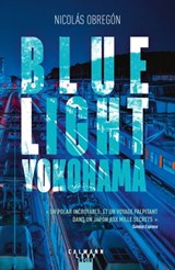 Blue light Yokohama - Nicolas Obregon - 9782702160060