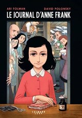 Le Journal d'Anne Frank - Anne Frank&, David Polonsky& Ari Folman - 9782702166789