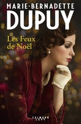 Les feux de noël - Marie-Bernadette Dupuy - 9782702182437