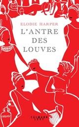 L'antre des louves - Elodie Harper - 9782702184950