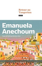 Retour au Tangerinn - Emanuela Anechoum - 9782702192399