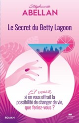 Le Secret du Betty Lagoon - Stéphanie Abellan - 9782702925980