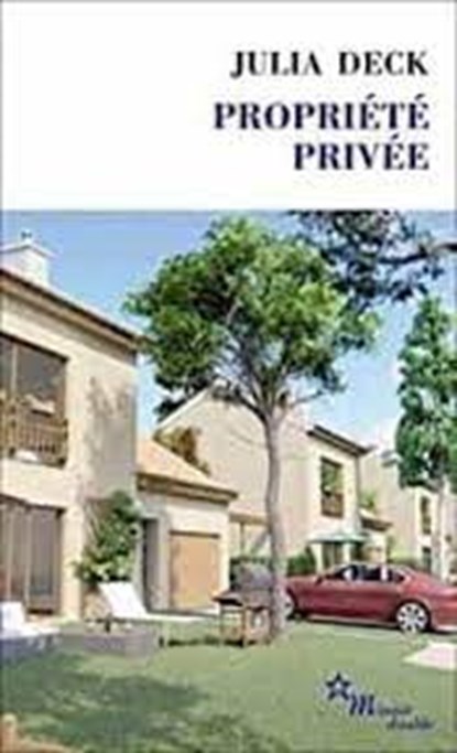 Propriété privée, Julia Deck - Paperback - 9782707347220