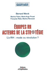 Equipes RH acteurs de la strategie - Bernard Merck ; Martine Fabre ; Marie-Ange Proust - 9782708128330
