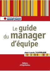 Le guide du manager d'equipe - Jean-Louis Viargues - 9782708131606