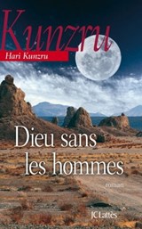 Dieu sans les hommes - Hari Kunzru - 9782709638579