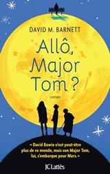 Allô, Major Tom ? - David M. Barnett - 9782709659987