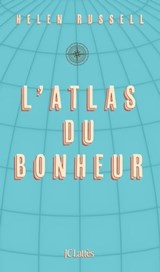 L'atlas du bonheur - Helen Russell - 9782709664899