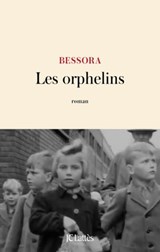Les orphelins - Bessora - 9782709668088