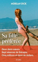 Sa fille préférée - Morgan Dick - 9782709673204