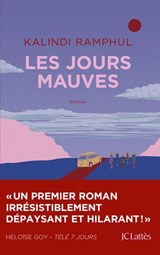 Les jours mauves - Kalindi Ramphul - 9782709673242