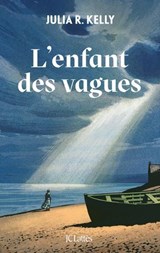 L'enfant des vagues - Julia R. Kelly - 9782709673341