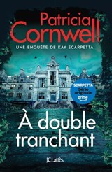 À double tranchant - Patricia Cornwell - 9782709678087