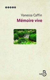 Mémoire vive - Vanessa Caffin - 9782714447272
