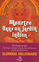 Meurtre dans un jardin indien - Vikas Swarup - 9782714449740