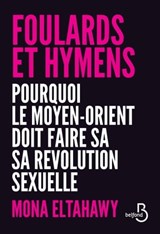 Foulards et Hymens - Mona Eltahawy - 9782714469038
