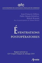 Eventrations postopératoires - Jean-François Gillion ; Pablo Ortega-Deballon ; Benoît Romain ; Yohann Renard - 9782718415659