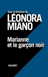 Marianne et le garçon noir - Leonora Miano - 9782720216657
