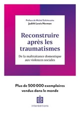 Reconstruire après les traumatismes - Judith Lewis Herman - 9782729623869