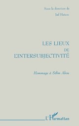 Les Lieux de l'intersubjectivité - Jad Hatem - 9782738462831