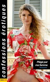 Piégé par ma femme - Anonyme - 9782744829819