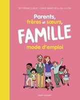 Petit livre pour bien vivre en famille - Sophie Bordet-Petillon ; Dr Stéphane Clerget - 9782747084611