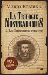 Les prophéties perdues de Nostradamus - tome 1 - Mario Reading - 9782749128887
