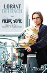 Le métronome - Lorànt Deutsch - 9782749917252