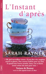L'instant d'après - Sarah Rayner - 9782749919478