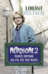 Métronome 2 - Lorànt Deutsch - 9782749931074
