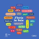 J'écris la paix - UNESCO - 9782749934570