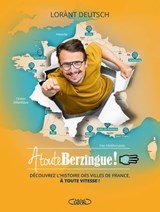 À toute berzingue ! - Tome 3 - Lorànt Deutsch - 9782749963945