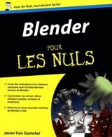 Blender pour les nuls - Jason Van Gumster - 9782754057103